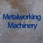 Metawlorking Machinery range