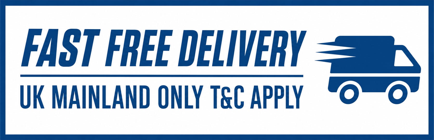 Fast Free Delivery UK Mainland Only